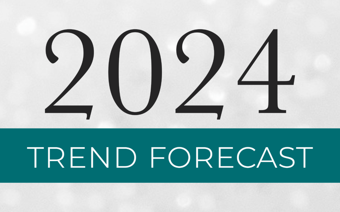 2024 Trend Forecast